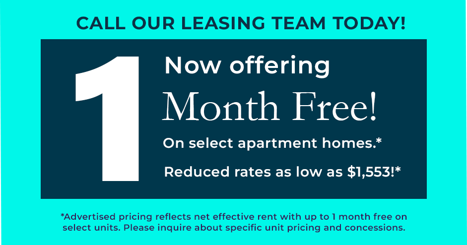 Offering 1 Month Free On Select Apartment Homes